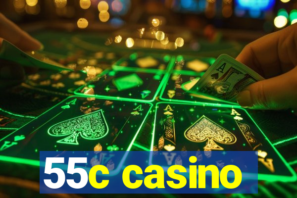 55c casino